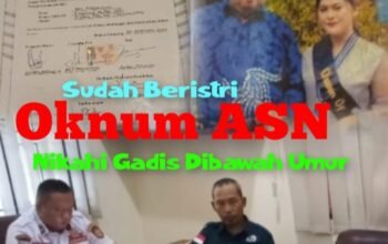 Sudah beristri Oknum ASN Nikahi Gadis Dibawah Umur